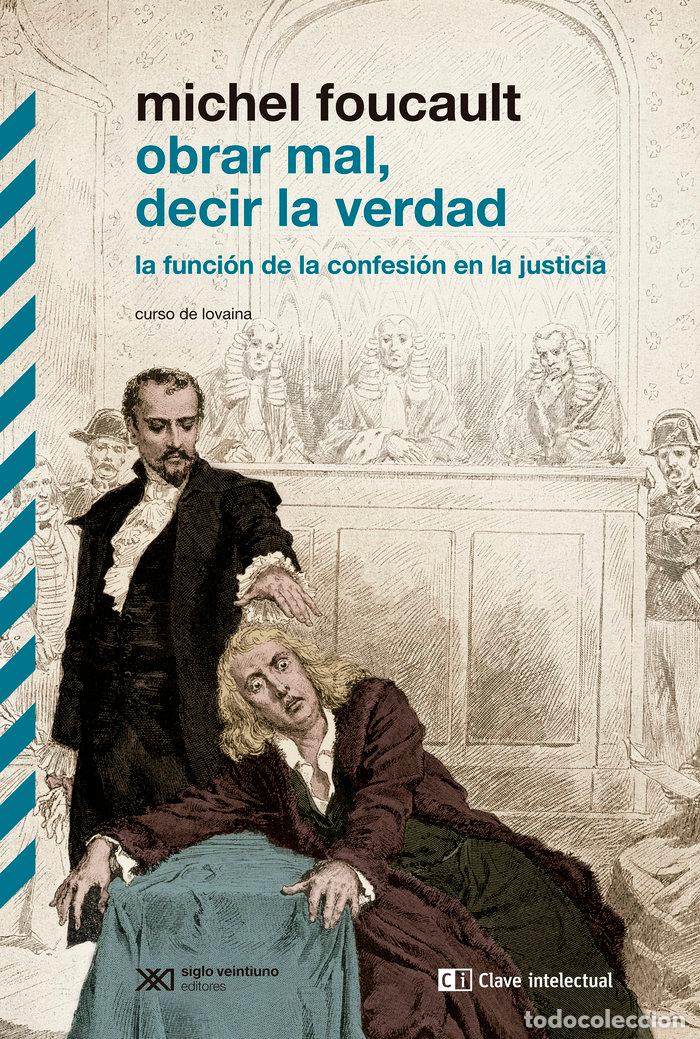 books: OBRAR MAL DECIR LA VERDAD - FOUCAULT, MICHEL