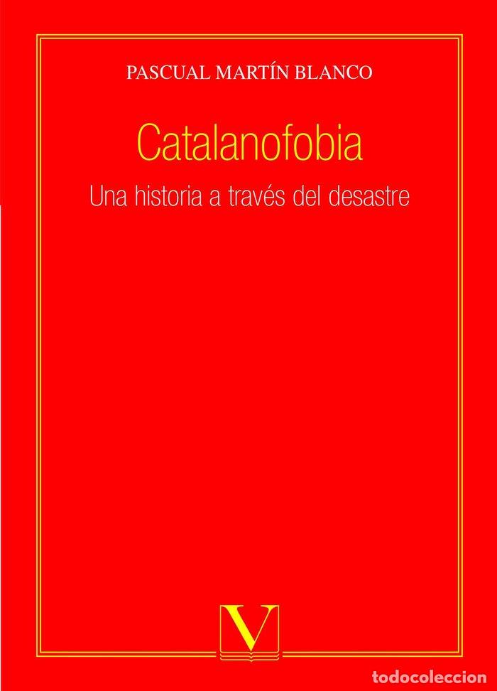 books: CATALANOFOBIA - MARTIN BLANCO, PASCUAL