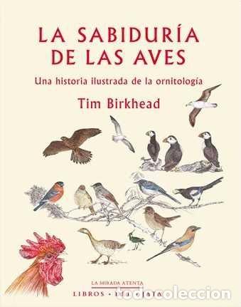 Libros: SABIDURIA DE LAS AVES,LA - BIRKHEAD, TIM