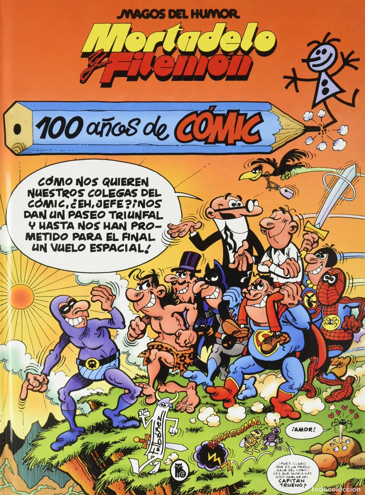 Libros: MORTADELO Y FILEM&Oacute;N. 100 A&Ntilde;OS DE C&Oacute;MIC (MAGOS DEL HUMOR 67) - Ib&aacute;&ntilde;ez, Francisco