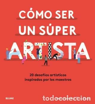 books: COMO SER UN SUPER ARTISTA - CARROLL, HENRY