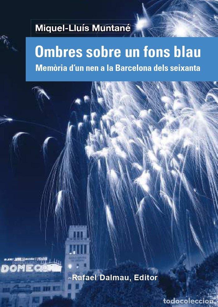 books: OMBRES SOBRE UN FONS BLAU - MUNTANE SICART, MIQUEL-LLUIS
