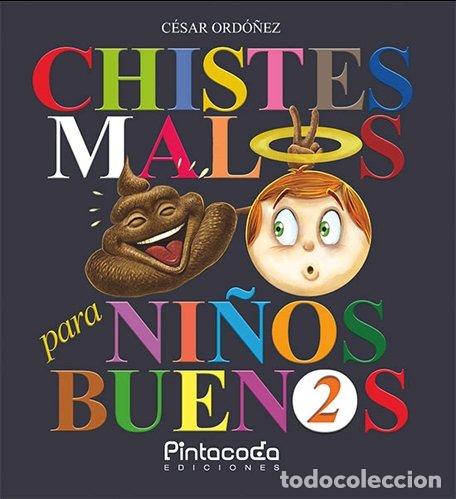 books: CHISTES MALOS PARA NI&Ntilde;OS BUENOS 2 - ORDO&Ntilde;EZ MIRON, CESAR