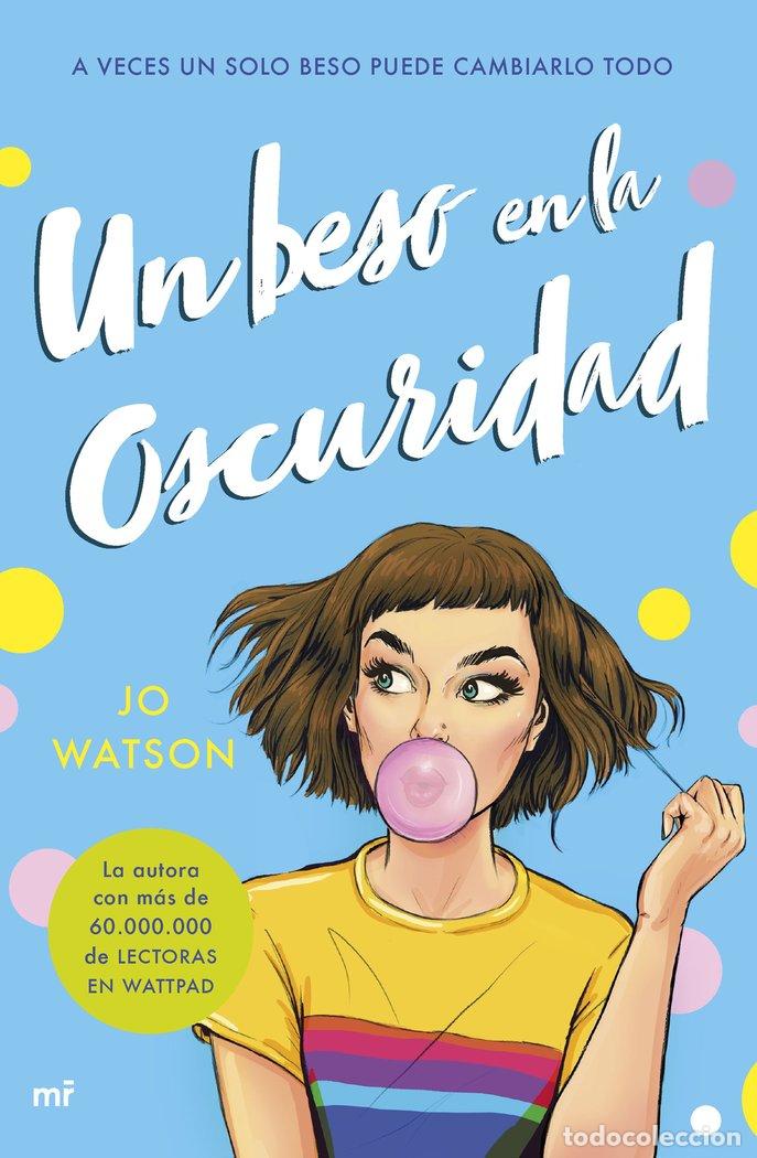Libros: UN BESO EN LA OSCURIDAD - JO WATSON