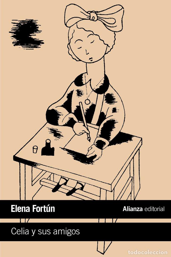 Libros: CELIA Y SUS AMIGOS - FORTUN, ELENA