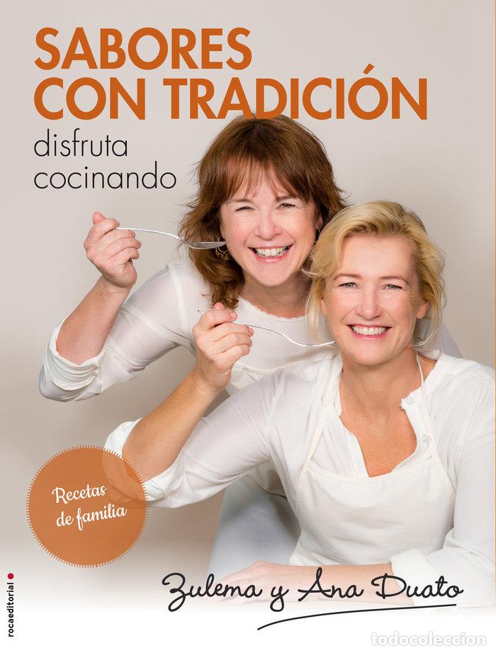 Libros: SABORES CON TRADICION - DUATO, ANA