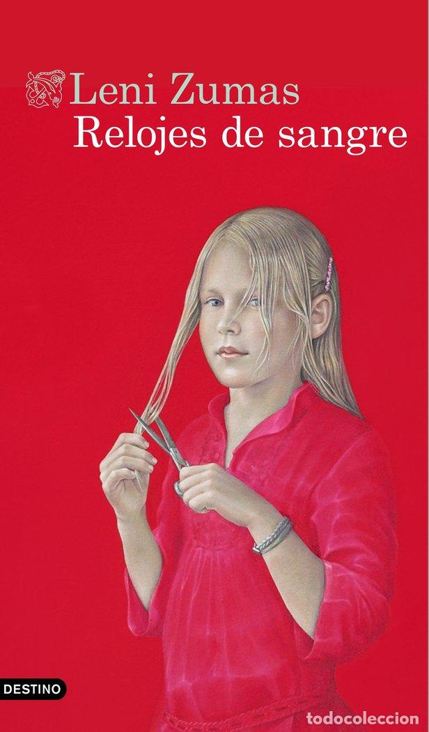 Libros: RELOJES DE SANGRE - LENI ZUMAS