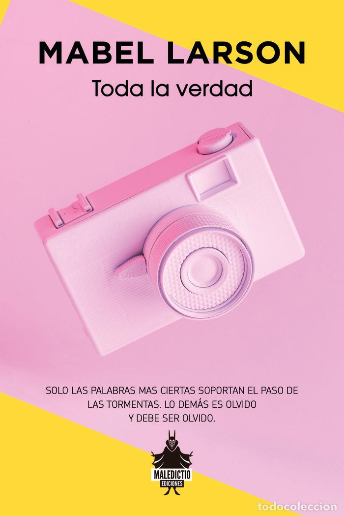 Libros: TODA LA VERDAD - LARSON, MABEL