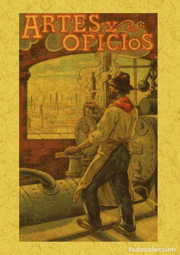 B&uuml;cher: ARTES Y OFICIOS: VISITAS INSTRUCTIVAS A TALLERES Y FABRICAS - GARCIA DEL REAL, LUCIANO