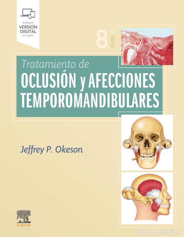 B&uuml;cher: TRATAMIENTO DE OCLUSION Y AFECCIONES TEMPOROMANDIBULARES 8&ordm; - OKESON, JEFFREY P