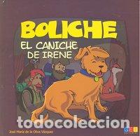 Libri: BOLICHE EL CANICHE - Oliva V&aacute;zquez, Jos&eacute; Mar&iacute;a de la