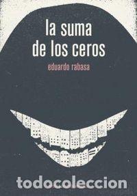 Libri: SUMA DE LOS CEROS,LA - RABASA, EDUARDO