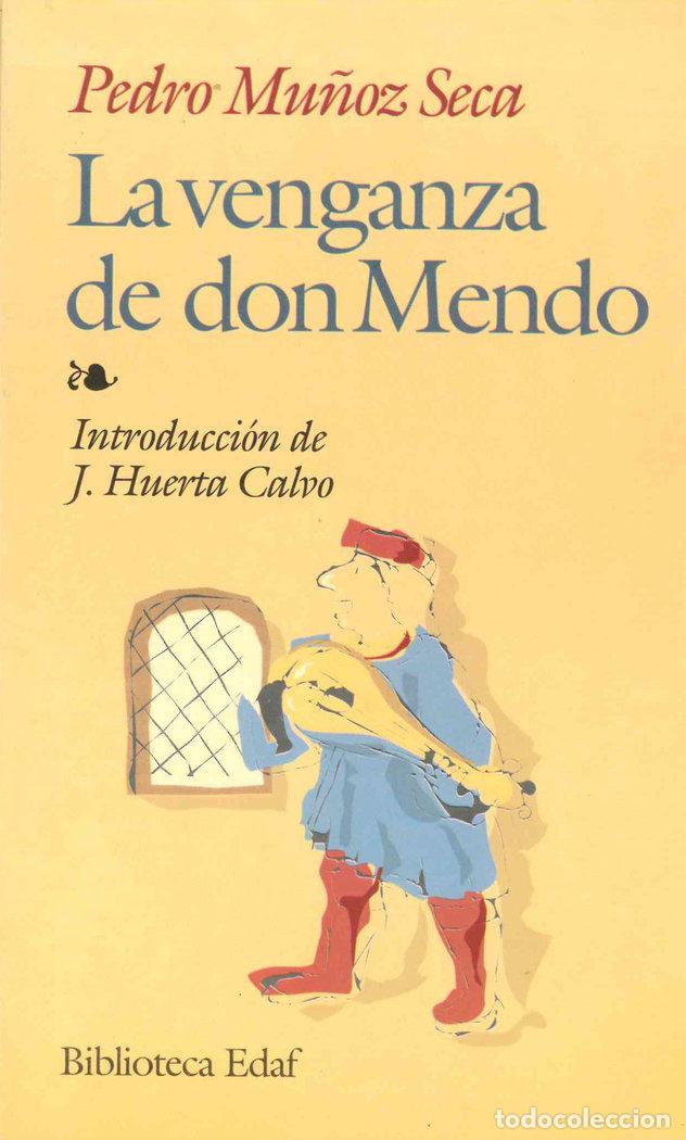 Libri: VENGANZA DE DON MENDO - MU&Ntilde;OZ SECA