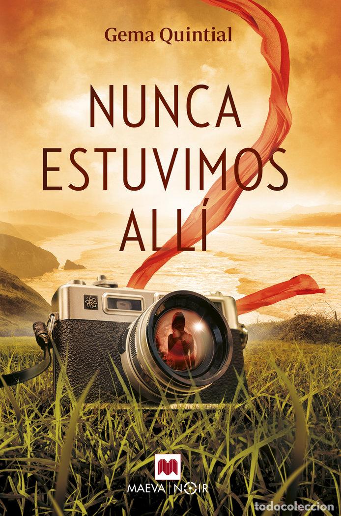 books: NUNCA ESTUVIMOS ALLI - QUINTIAL, GEMA