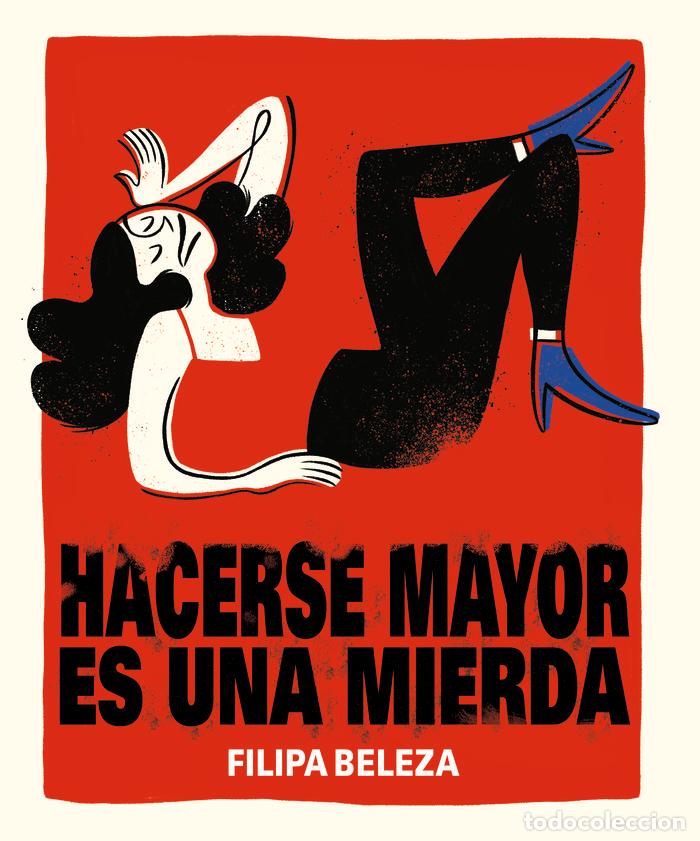 books: HACERSE MAYOR ES UNA MIERDA - BELEZA, FILIPA