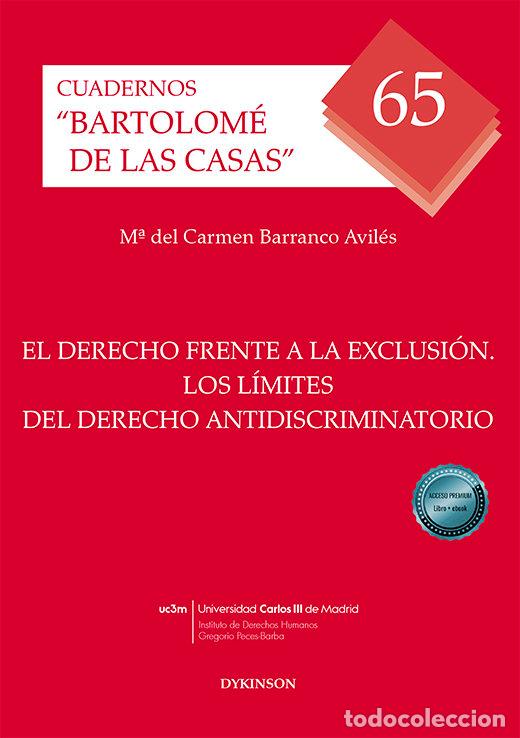 Livres: EL DERECHO FRENTE A LA EXCLUSION LOS LIMITES DEL DERECHO AN - BARRANCO AVILES, M&ordf; DEL CARMEN