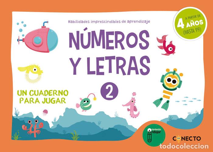 Livres: NUMEROS Y LETRAS 2 UN CUADERNO PARA JUGAR 4 A&Ntilde;OS - CIUDAD-REAL NU&Ntilde;EZ, GINES MANUEL