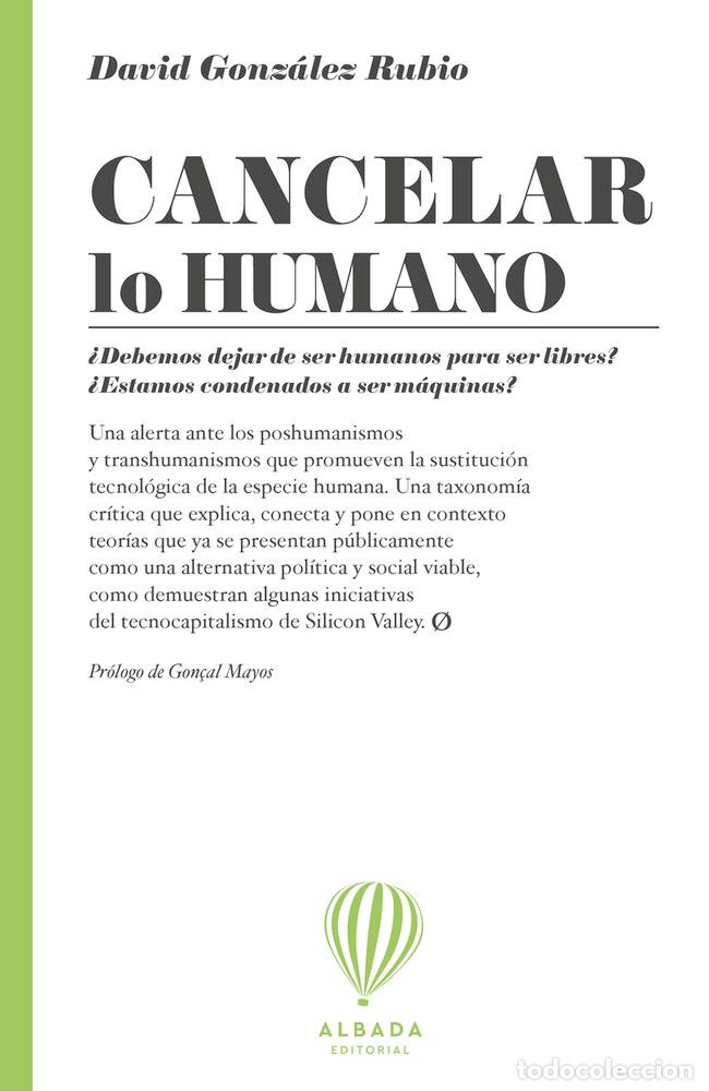 Livres: CANCELAR LO HUMANO - GONZALEZ RUBIO, DAVID