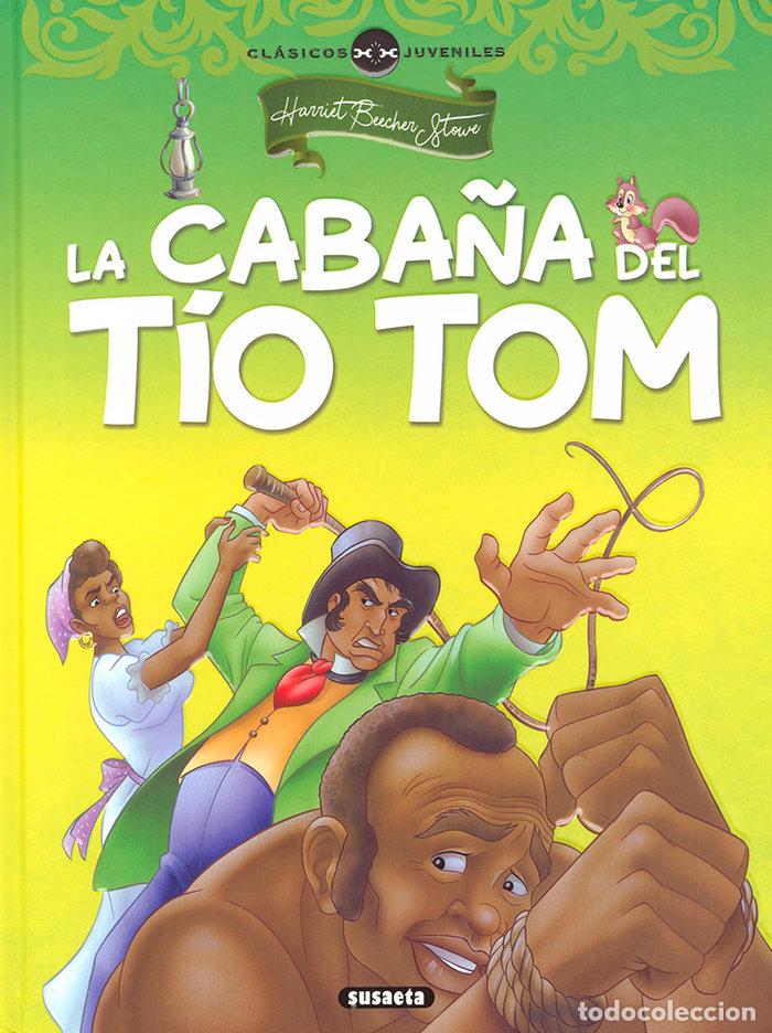 Libros: LA CABA&Ntilde;A DEL TIO TOM - H. BEECHER STOWE