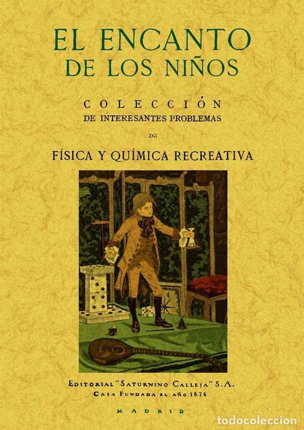 Libros: ENCANTO DE LOS NI&Ntilde;OS. COLECCION DE INTERESANTES PROBLEMAS DE - CALLEJA, SATURNINO