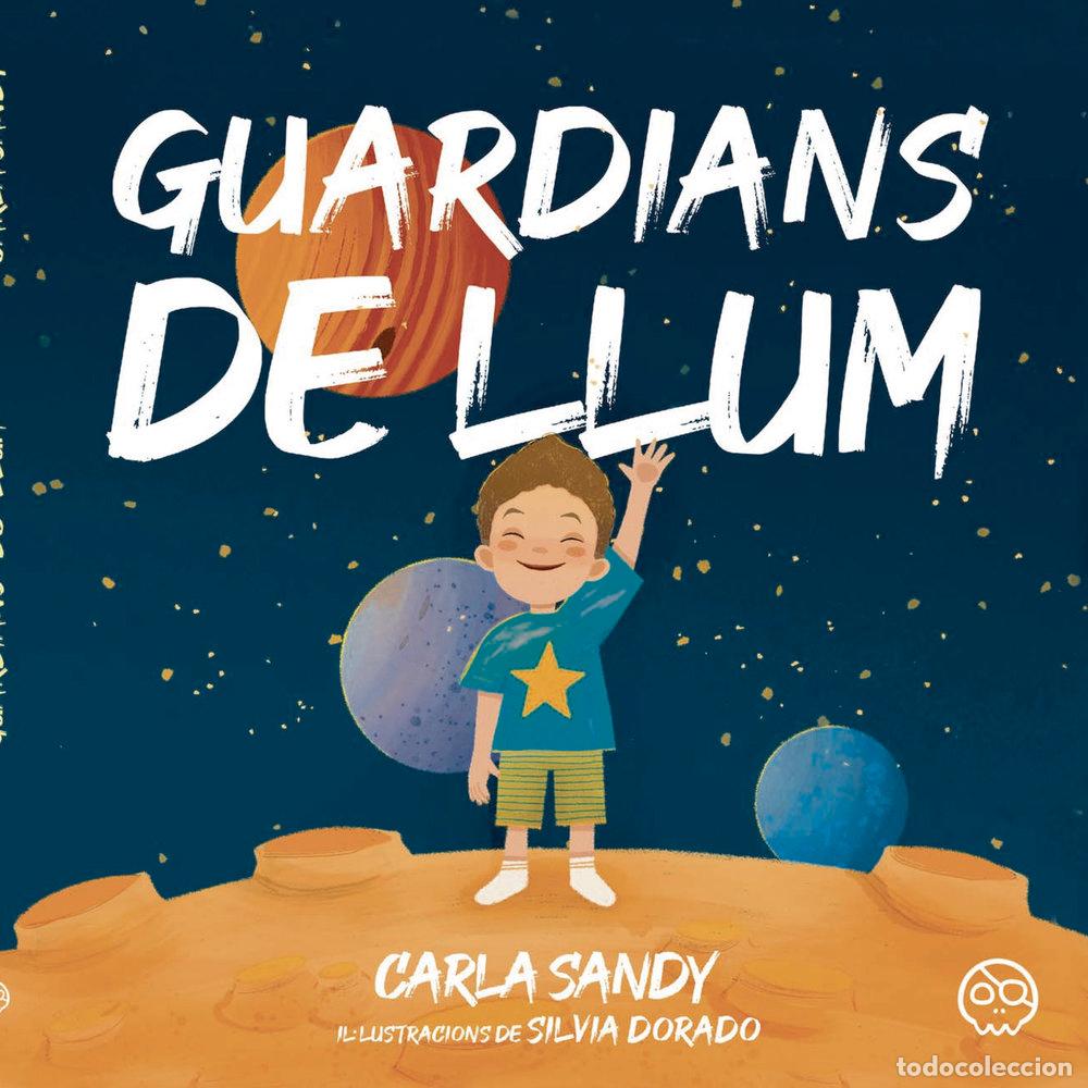 Libri: GUARDIANS DE LLUM - SANDY SOLA, CARLA