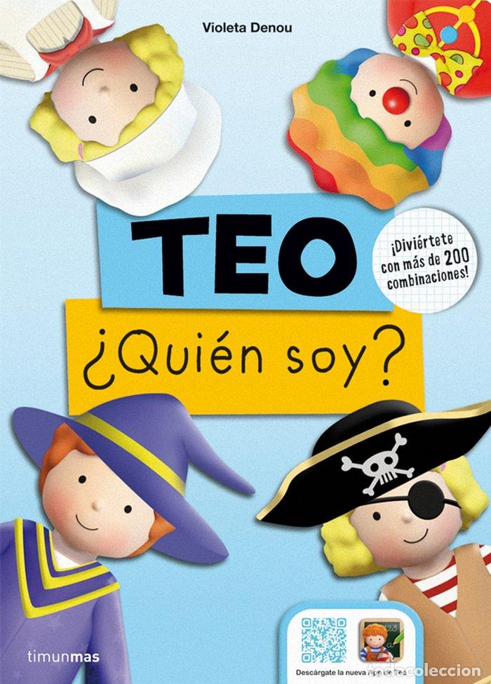 Libri: TEO QUIEN SOY - DENOU, VIOLETA