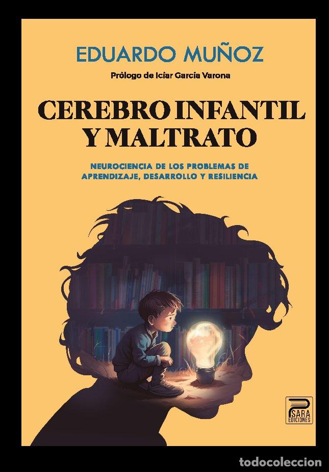 Libri: CEREBRO INFANTIL Y MALTRATO - EDUARDO MU&Ntilde;OZ