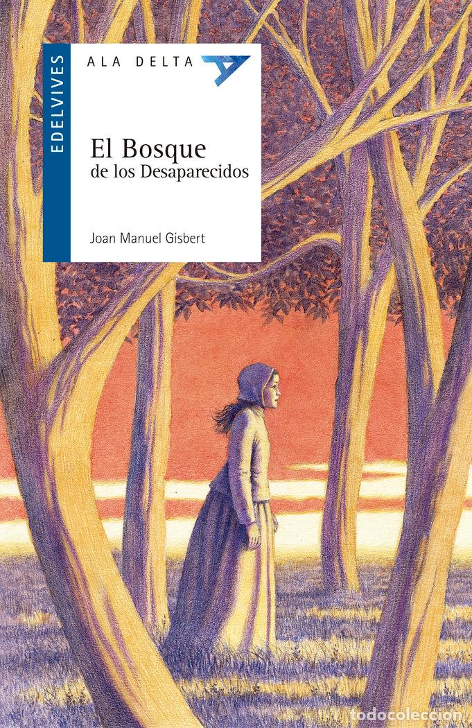 B&uuml;cher: BOSQUE DE LOS DESAPARECIDOS ADA 57 - GISBERT JOAN MANUEL