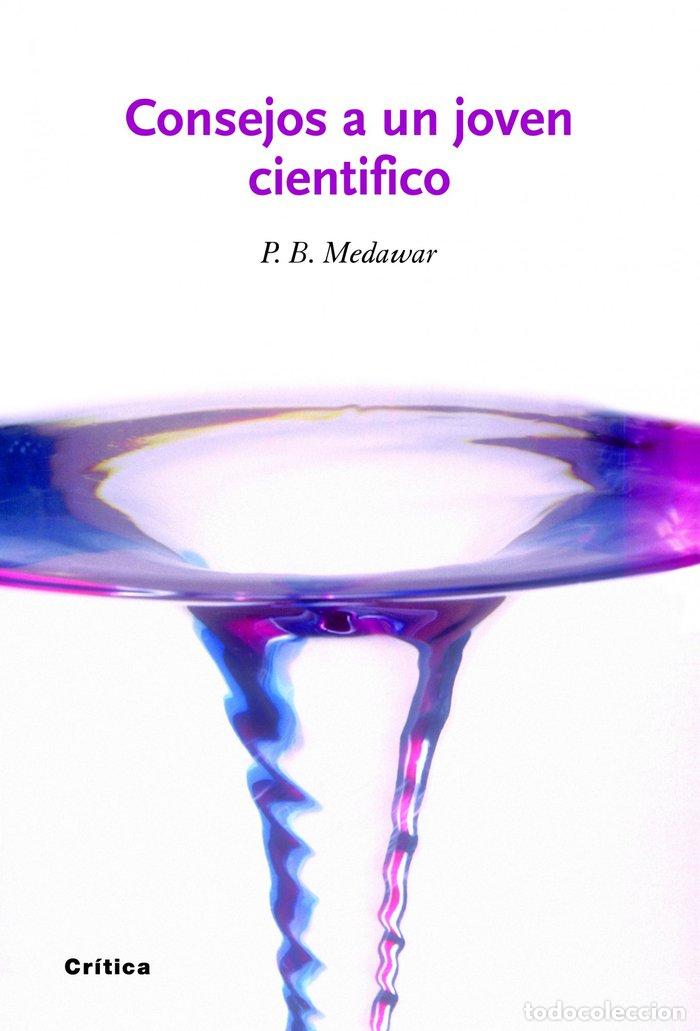 Libri: CONSEJOS A UN JOVEN CIENTIFICO - MEDAWAR, P B