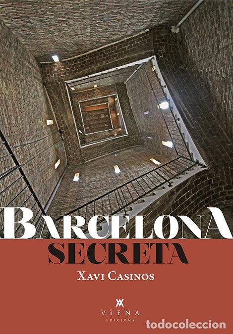Libros: BARCELONA SECRETA - CASINOS, XAVI