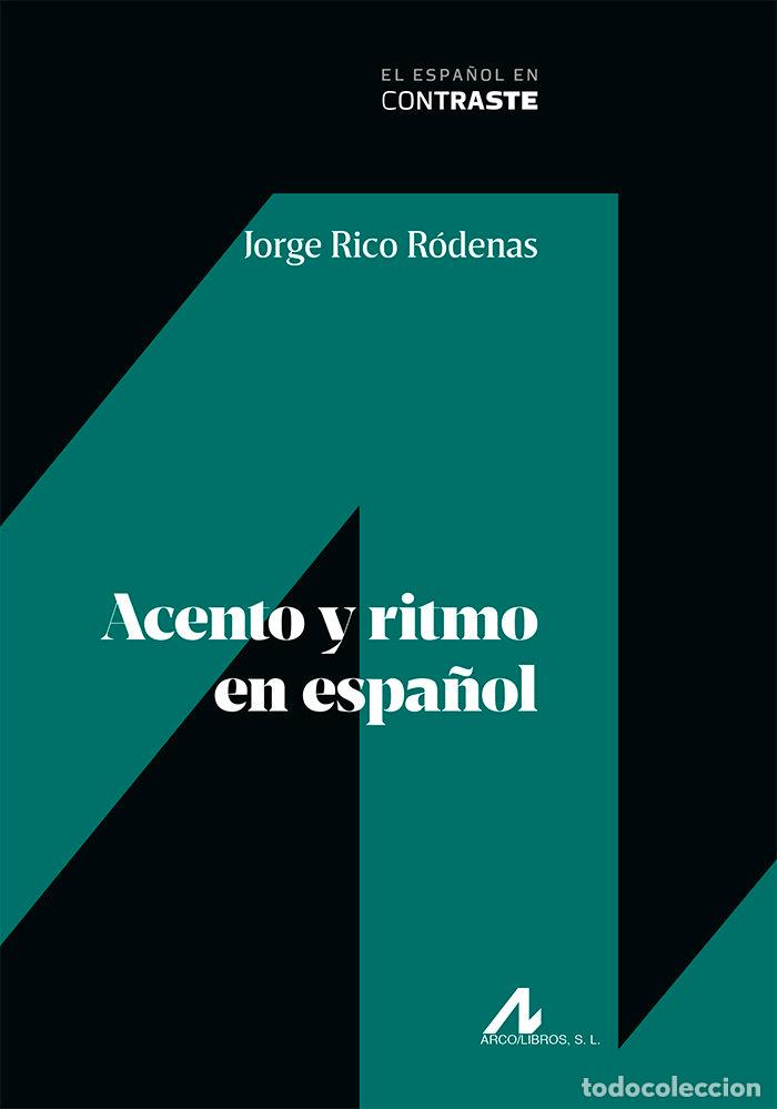Livres: ACENTO Y RITMO EN ESPA&Ntilde;OL - RICO RODENAS, JORGE