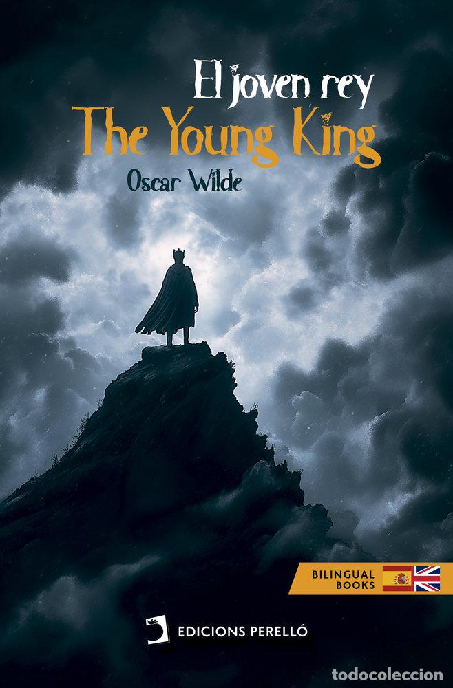 Livres: THE YOUNG KING ED BILINGUE - WILDE, OSCAR