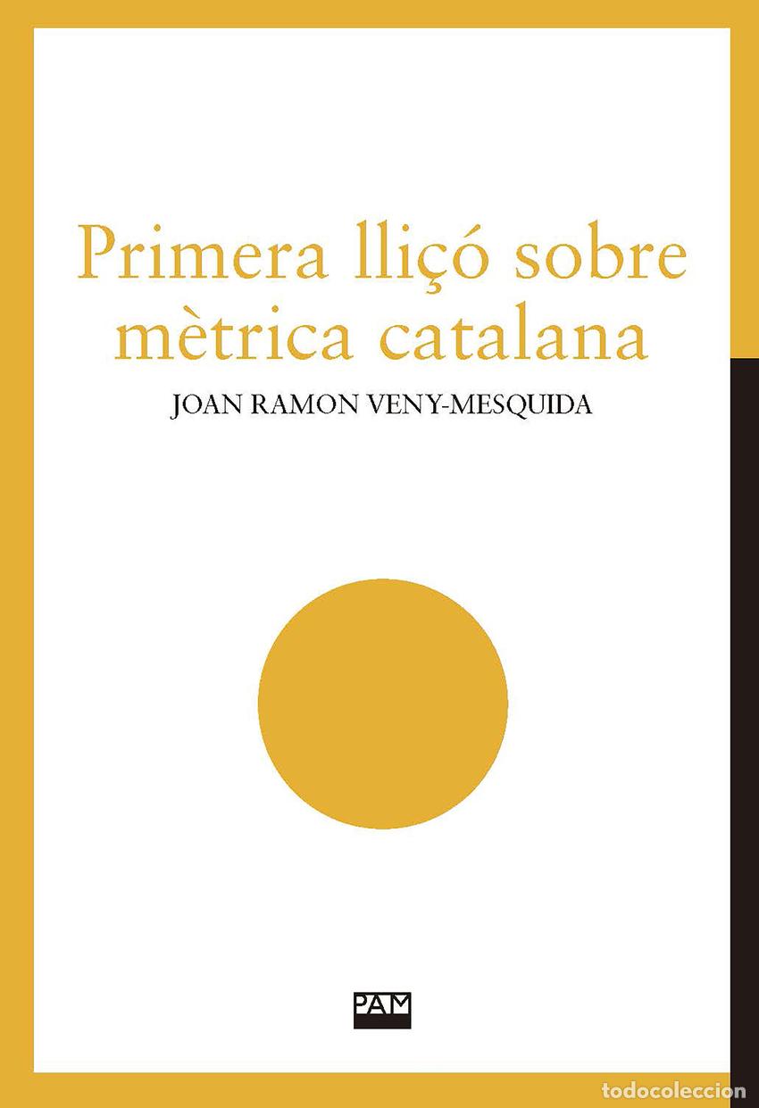 B&uuml;cher: PRIMERA LLI&Ccedil;&Oacute; SOBRE M&Egrave;TRICA CATALANA - Veny Mesquida, Joan Ramon