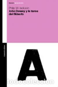 B&uuml;cher: JOHN DEWEY Y TAREA FILOSO - JACJSON, PHILIP W.