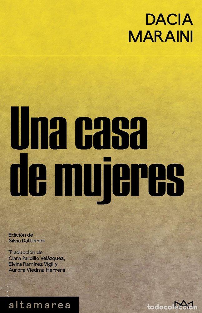 Libros: UNA CASA DE MUJERES - MARAINI, DACIA