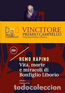 Libros: VITA, MORTE E MIRACOLI DI BONFIGLIO LIBORIO - RAPINO, REMO