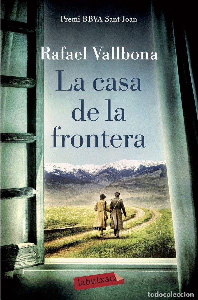 Libros: CASA DE LA FRONTERA,LA - VALLBONA, RAFAEL