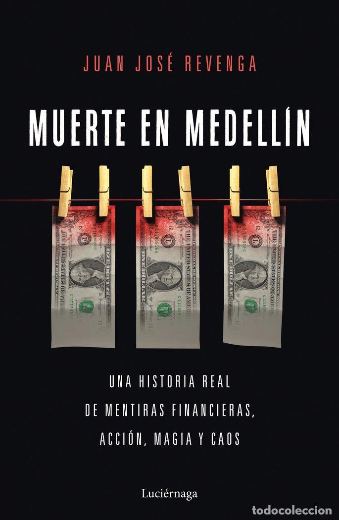 Libros: MUERTE EN MEDELLIN - JUAN JOSE REVENGA