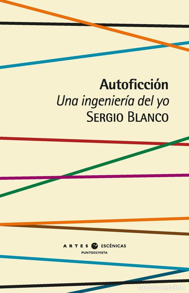 Libri: AUTOFICCION - BLANCO, SERGIO