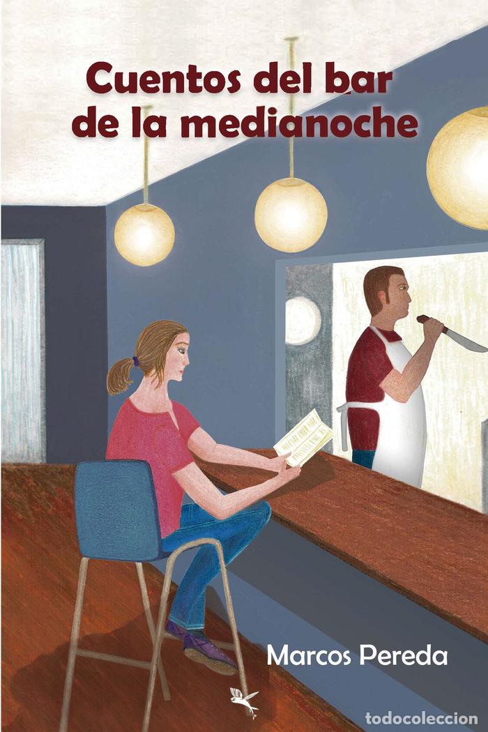 books: CUENTOS DEL BAR DE LA MEDIANOCHE - PEREDA, MARCOS