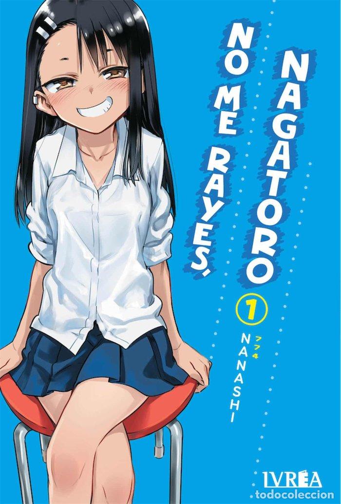 Livres: NO ME RAYES NAGATORO 1 - NANASHI
