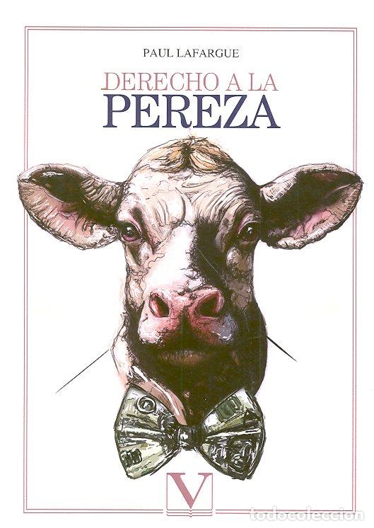 Livros: DERECHO A LA PEREZA - LAFARGUE, PAUL