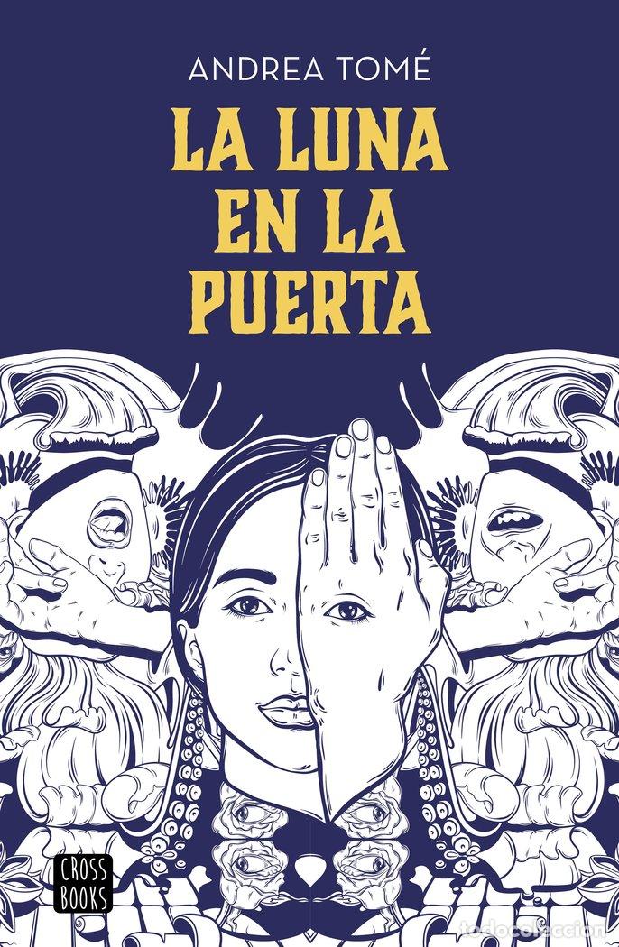 Libros: LUNA EN LA PUERTA,LA - ANDREA TOME