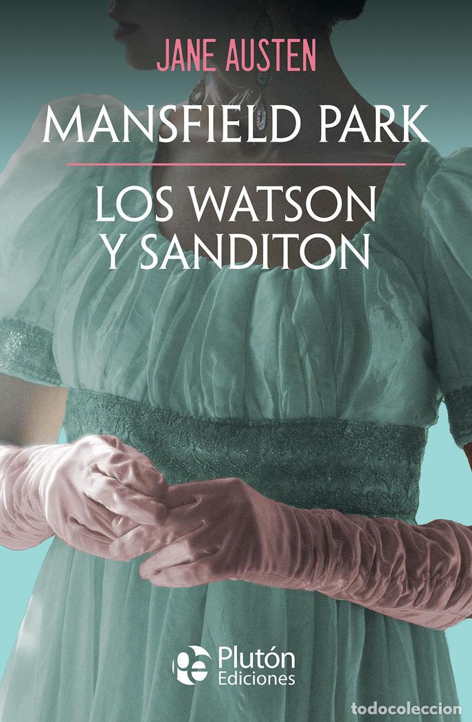Libros: MANSFIELD PARK LOS WATSON Y SANDITON - AUSTEN, JANE