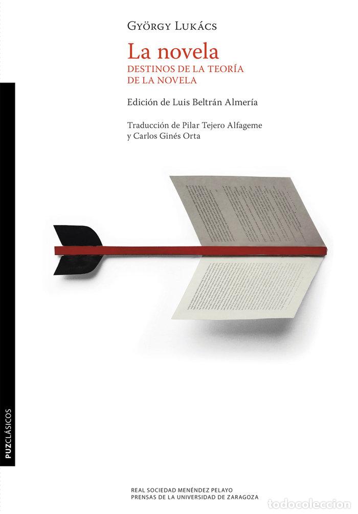 B&uuml;cher: LA NOVELA. DESTINOS DE LA TEORIA DE LA NOVELA - LUKACS, GY&Ouml;RGY