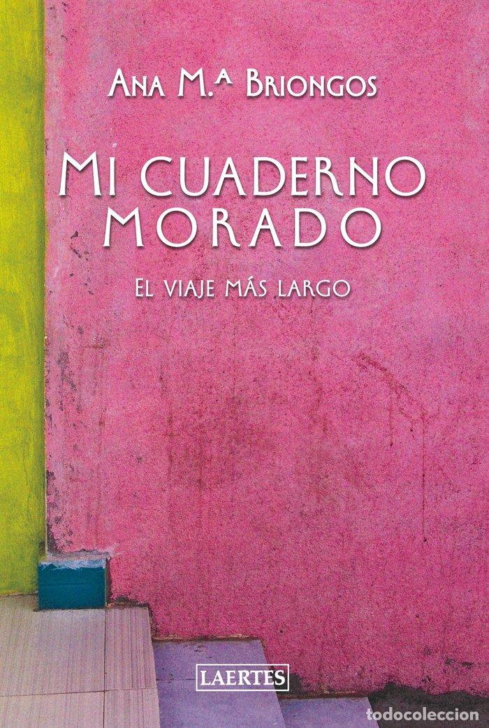 B&uuml;cher: MI CUADERNO MORADO - BRIONGOS, ANA MARIA