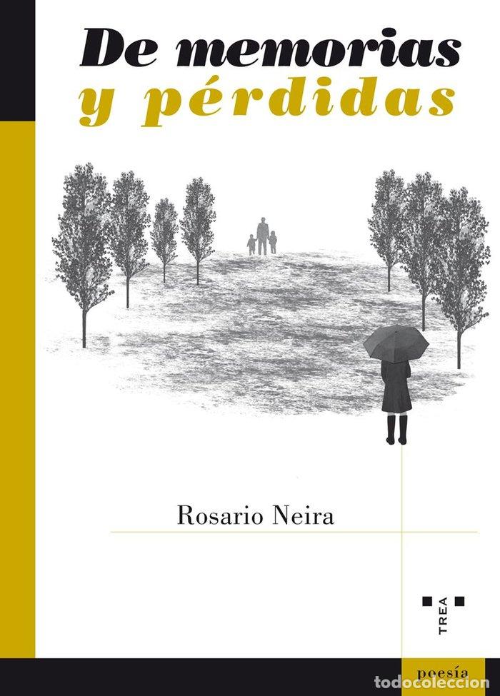 B&uuml;cher: DE MEMORIAS Y PERDIDAS - NEIRA, ROSARIO