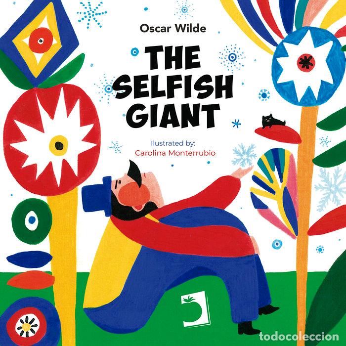 B&uuml;cher: THE SELFISH GIANT - MONTERRUBIO, CAROLINA