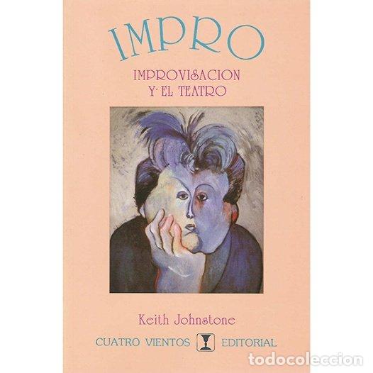 Libri: IMPROVISACION Y EL TEATRO O.VARIAS - KEITH JOHNTONE