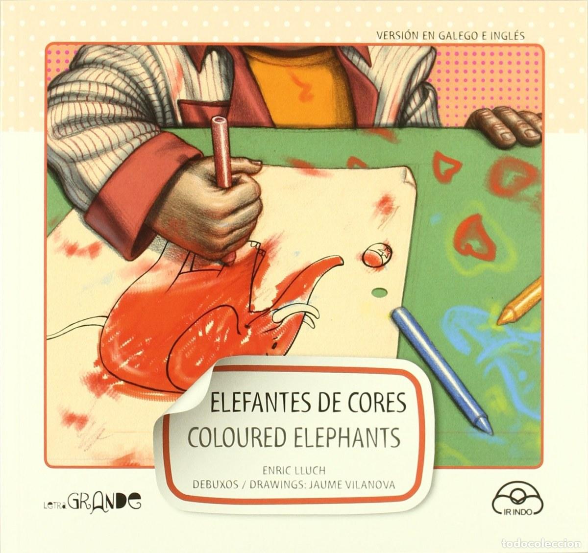 books: ELEFANTES DE CORES.COLOURED ELEPHANTS - Lluch, Enric